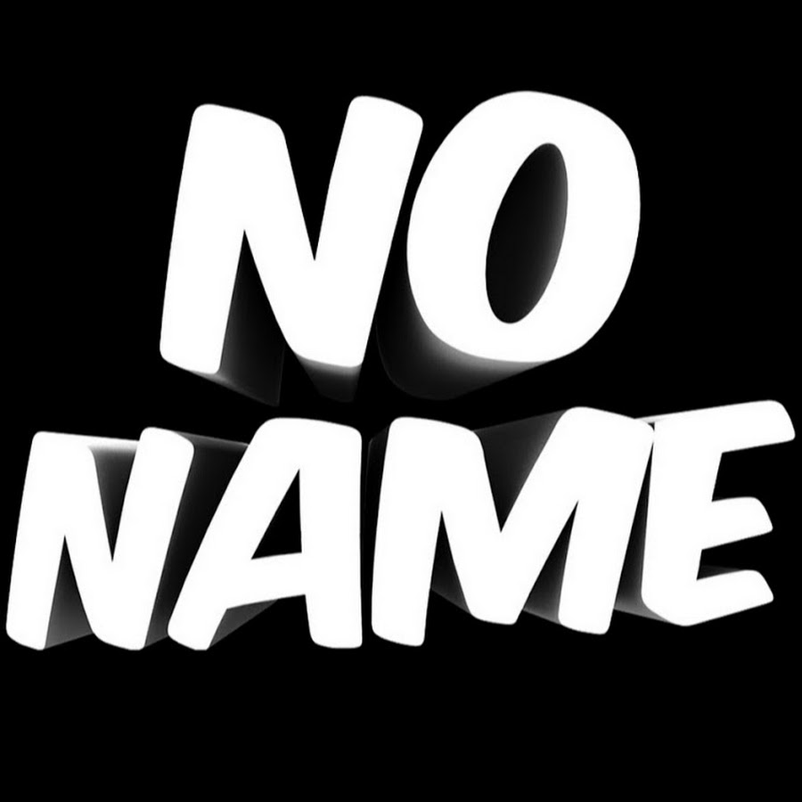 No name. Ноу нейм. Надпись Noname. Ава Noname. Noname ютуб.