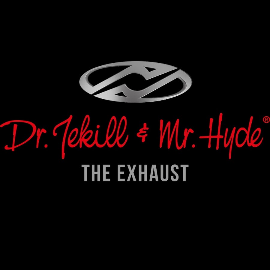 Dr. Jekill & Mr. Hyde, The Exhaust