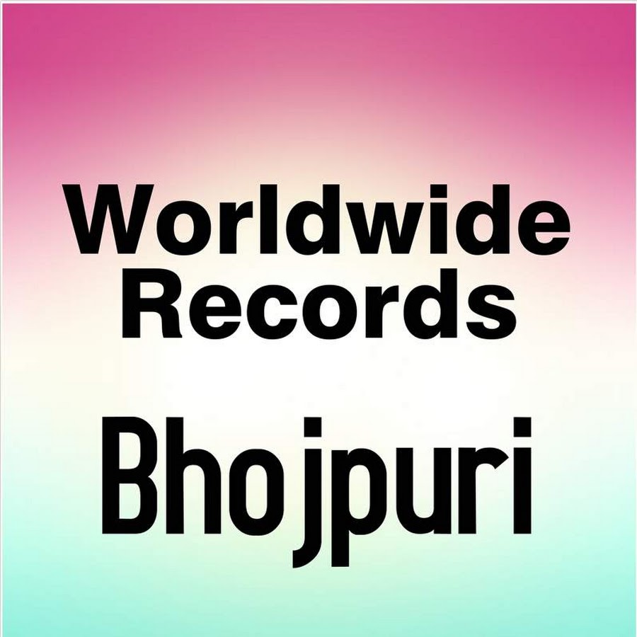 Worldwide Records Bhojpuri @WorldwideRecordsBhojpuri