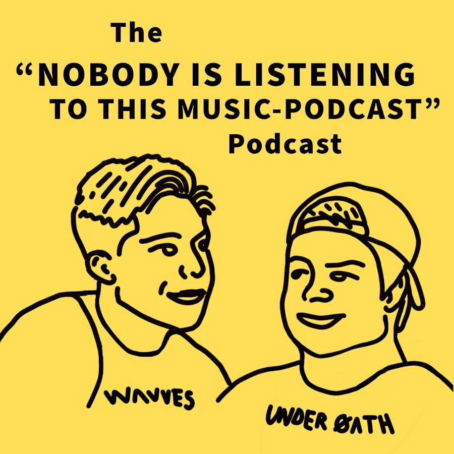 <b>Nobody</b> Is Listening To This Music Podcast.