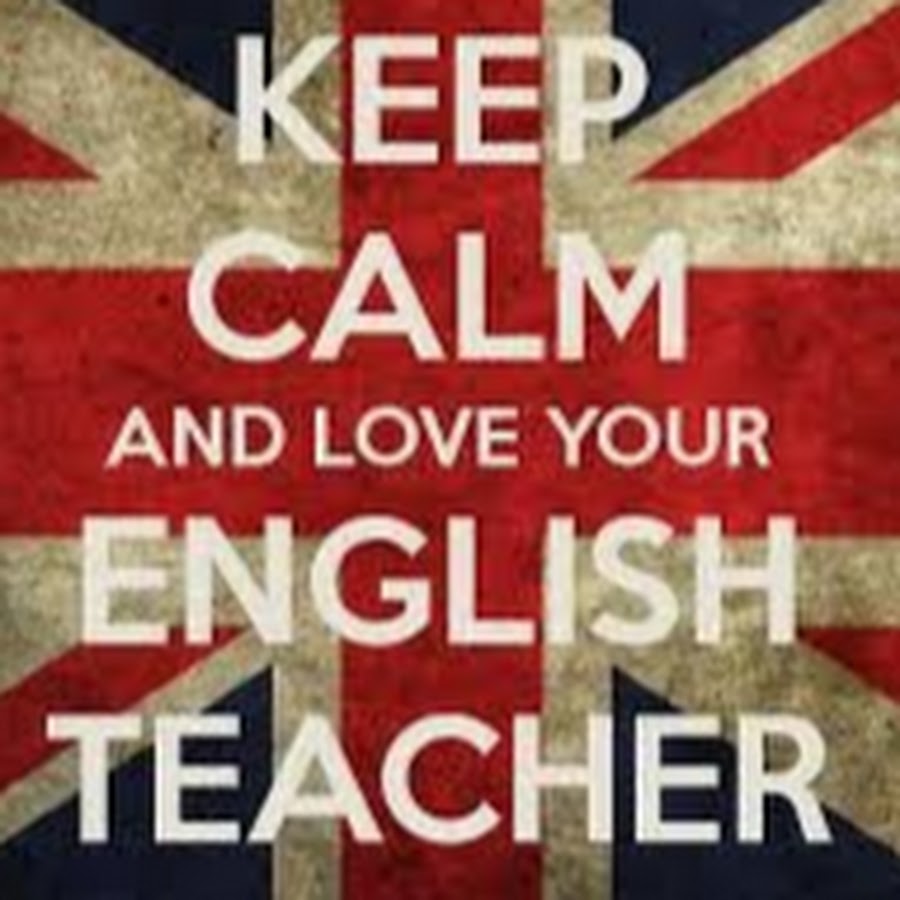 English teacher has your be to