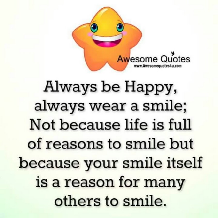 They were always happy. Be Happy always. Be Happy always картинки. You always Happy not always. Smile a White and Wille you smile others will smile скороговорка.