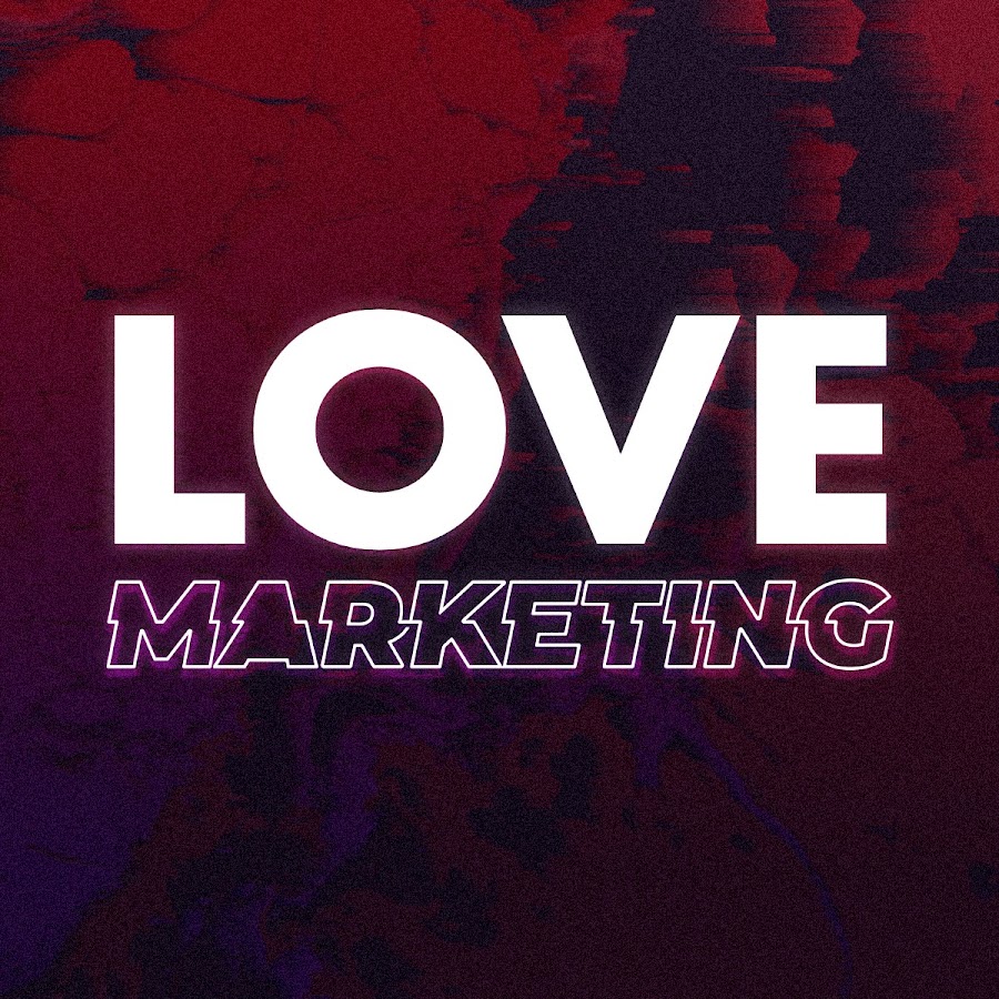 Love marketing