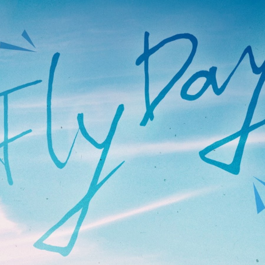 Песня fly day. Флай дей. Fly Day. Fly my Day.