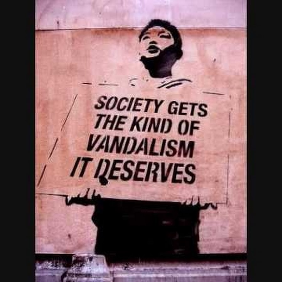Got society. Vandalism перевод. Vandalism meaning.