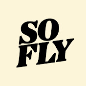 So Fly 