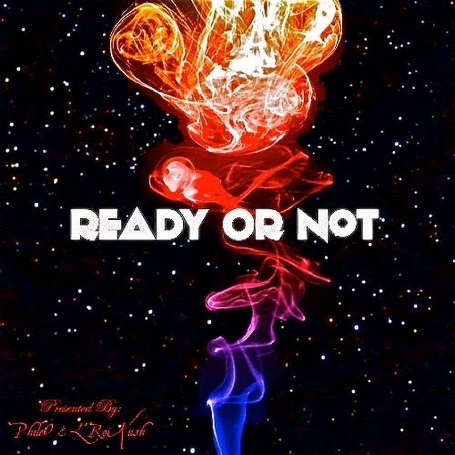 Ready of not. Ready or not стрим. Ready or not трек.