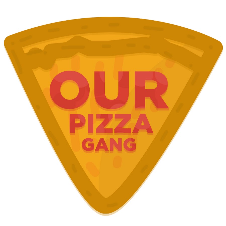 OurPizzaGang - YouTube
