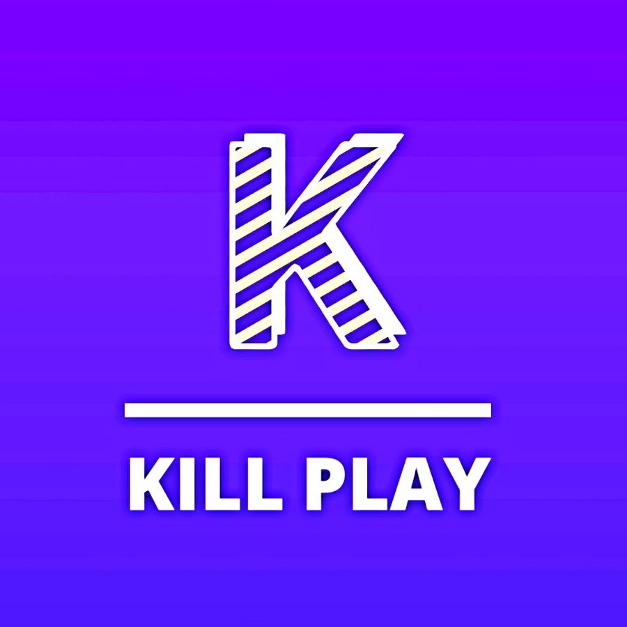 Play kill. Плей кил.