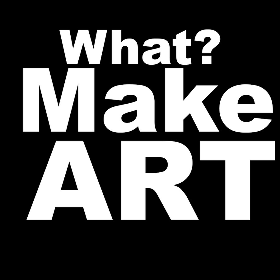 What Make Art 