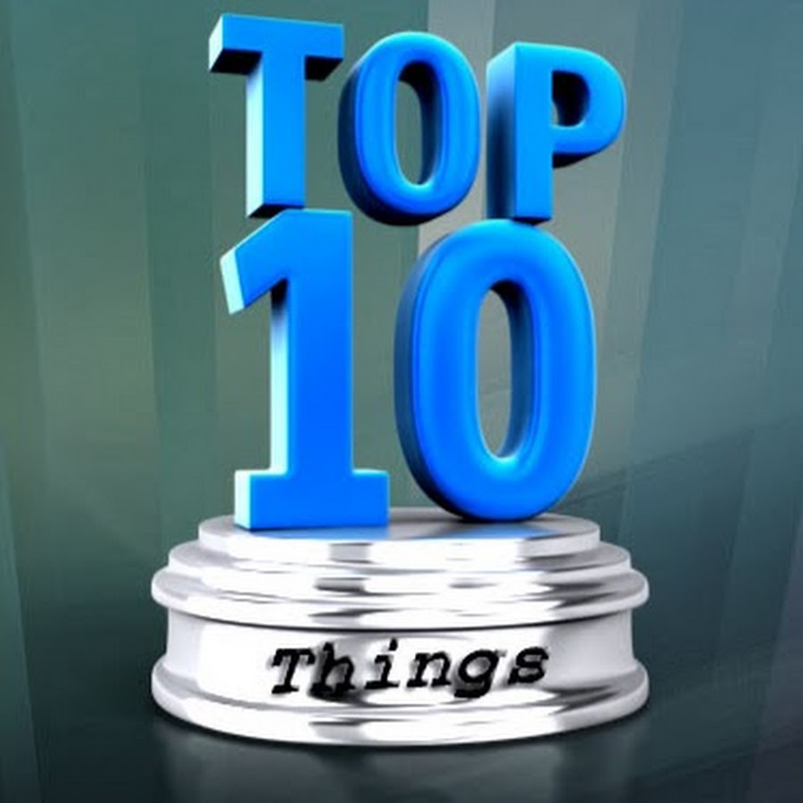 Top 10 Things 