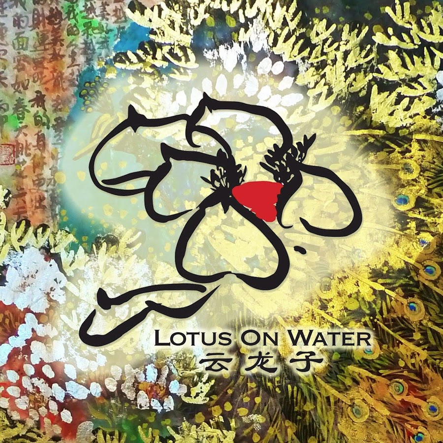 Lotus On Water ｜ 云龙子旺财馆- YouTube