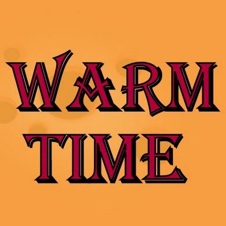 Warm time