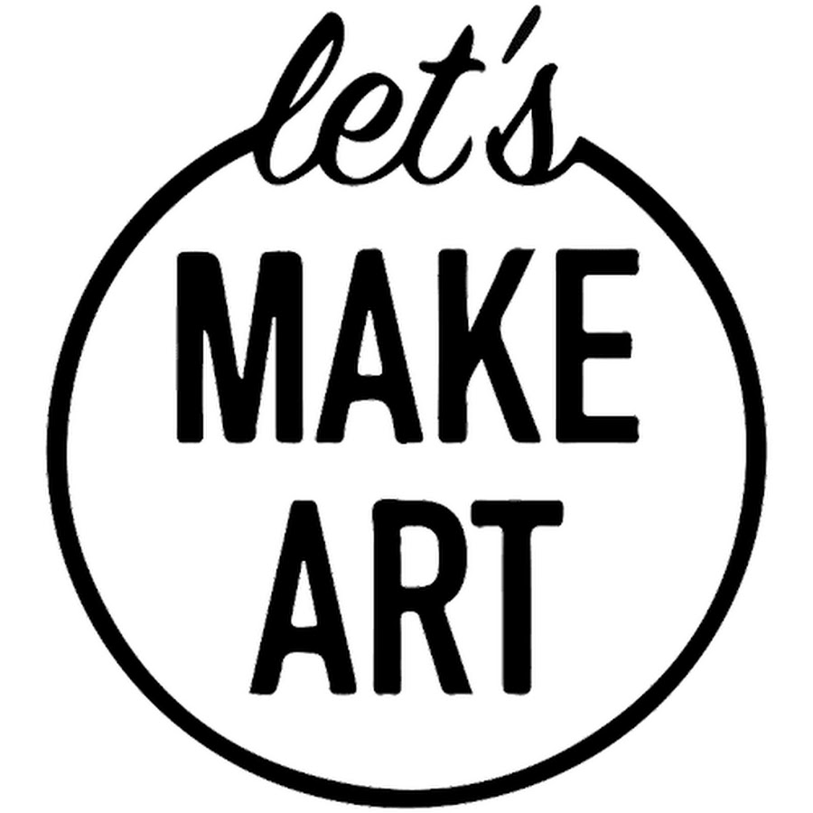 📣LAST CALL - Let's Make Art