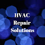 HVAC Repair Solutions