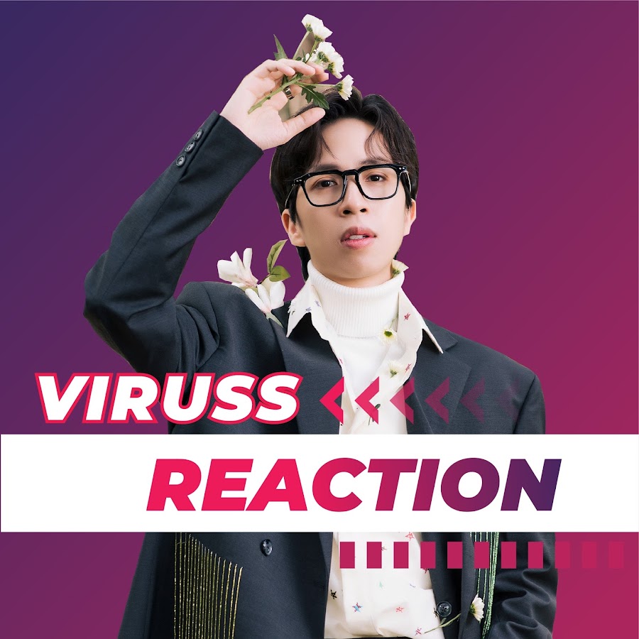 Viruss Reaction - Youtube