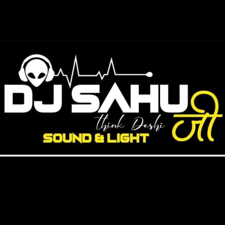 DJ SAHU JI KBJ - YouTube