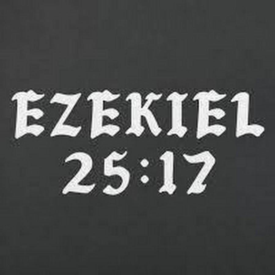 Иезекииль глава 25 стих. Ezekiel 25 17. Эзекиль 25.17. Иезекииль 25:17 25/17. Иезекииль 25 17 группа.