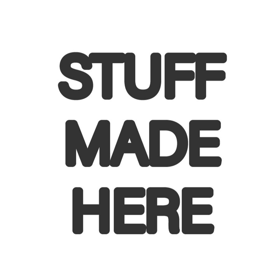 Stuff Made Here - YouTube