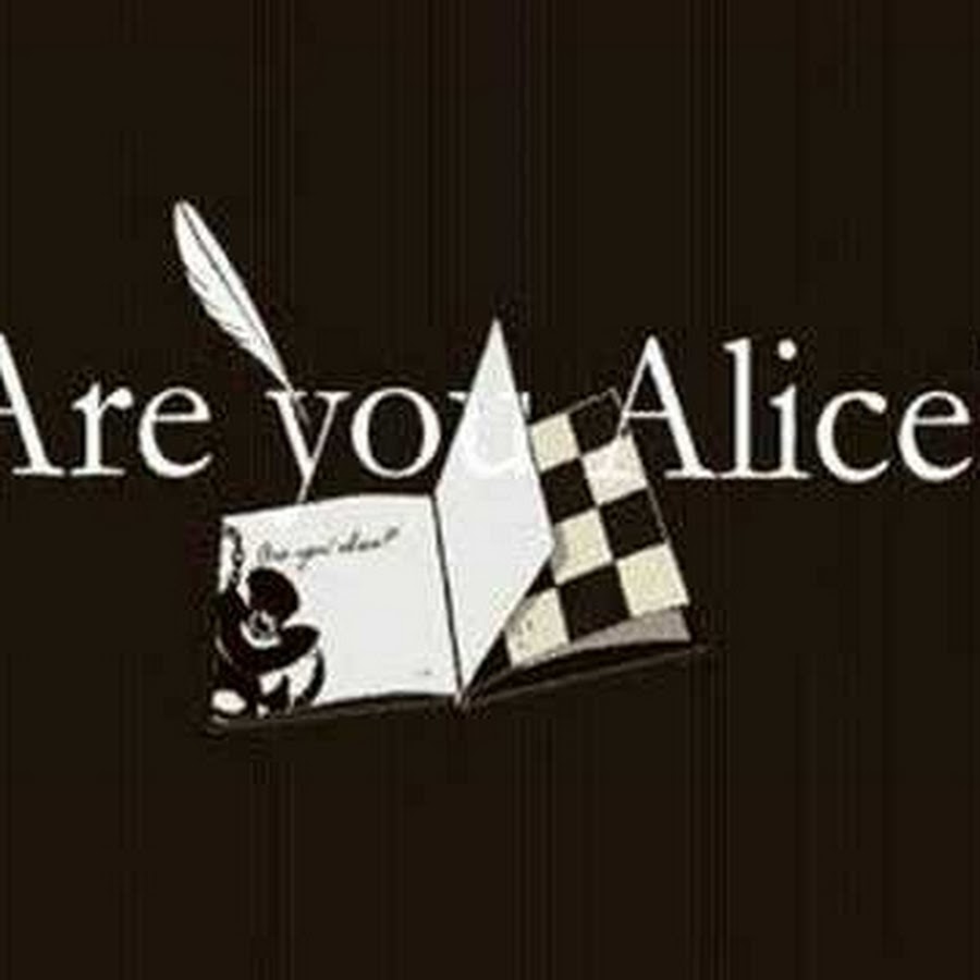 Alice do you like. Are you Alice?: V. 5. Are you Alice?: V. 3. Are you Alice?: V. 4.