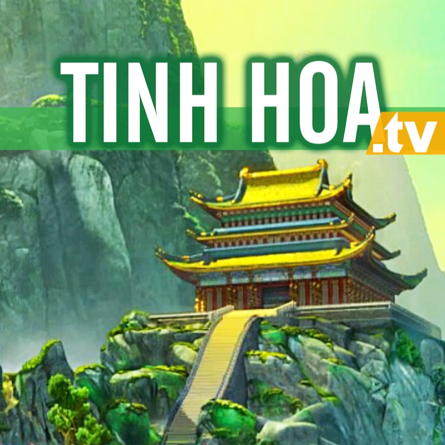 Tinh Hoa Tv - Youtube