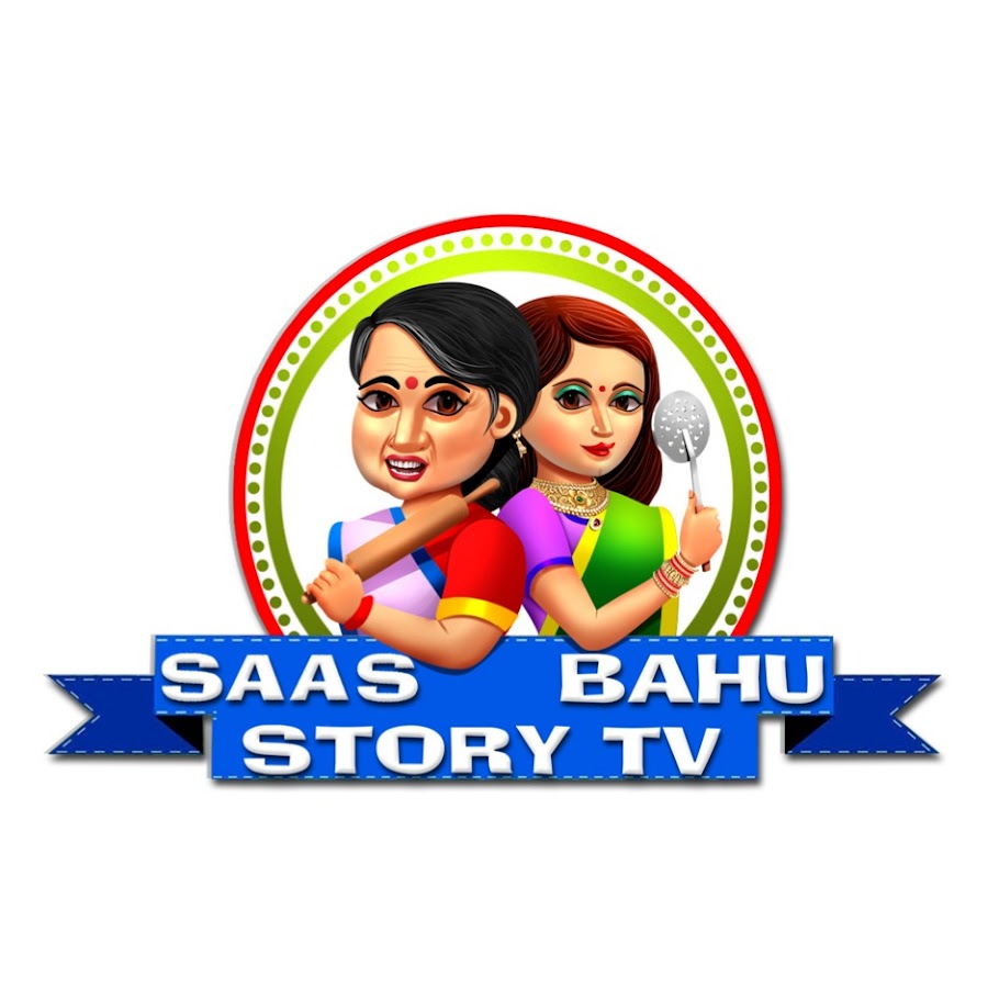Saas Bahu Story Tv - YouTube