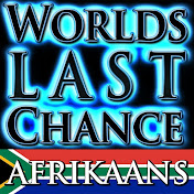 World's Last Chance – Afrikaans