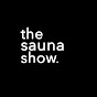 The Sauna Show - @TheSaunaShow YouTube Profile Photo