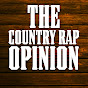 The Country Rap Opinion YouTube Profile Photo
