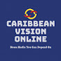 Caribbean Vision Online - @caribbeanvisiononline9545 YouTube Profile Photo