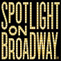 SpotlightOnBroadway - @spotlightonbroadway5740 YouTube Profile Photo