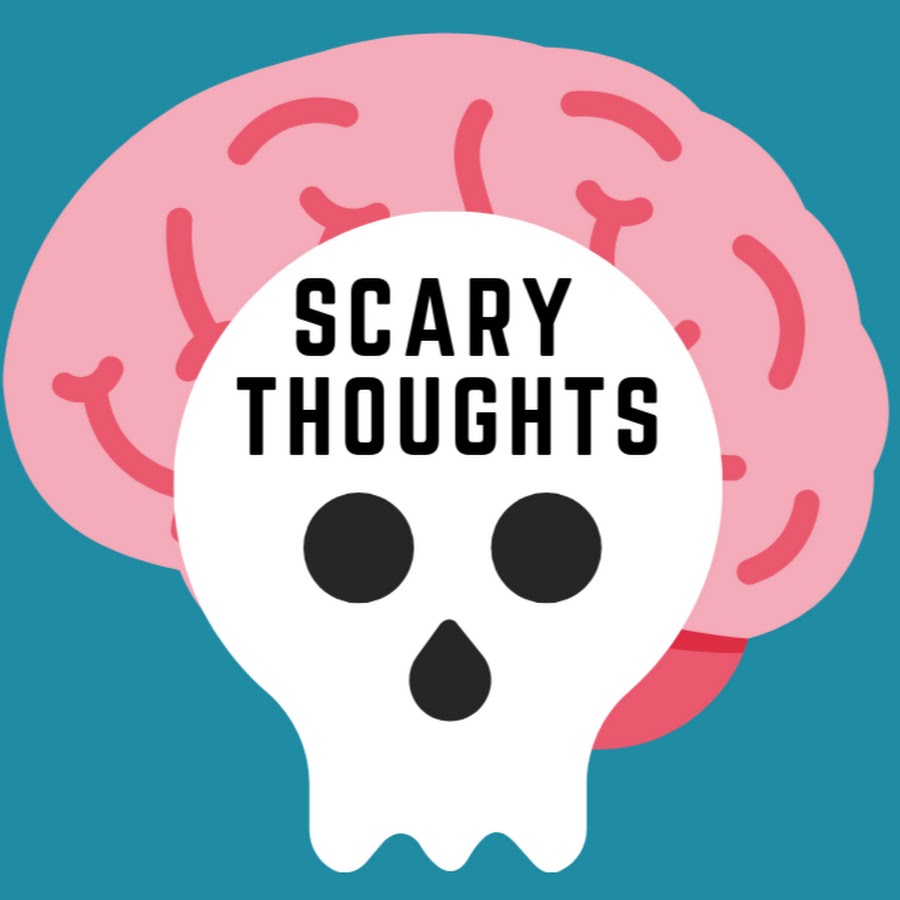 Word For Scary Thoughts