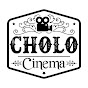 Cholo Cinema - @CholoCinema YouTube Profile Photo