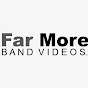 Far More Band Videos - @farmorebandvideos8066 YouTube Profile Photo