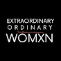 Extraordinary Ordinary Womxn - @extraordinaryordinarywomxn437 YouTube Profile Photo