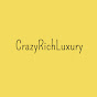 Crazy Rich Luxury - @crazyrichluxury7668 YouTube Profile Photo