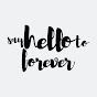 Say Hello to Forever - @SayHellotoForever YouTube Profile Photo