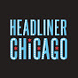 Headliner Chicago - @headlinerchicago YouTube Profile Photo