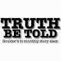 TruthBeToldBoulder - @TruthBeToldBoulder YouTube Profile Photo