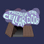 Through the Cellar Door YouTube Profile Photo