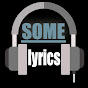 SomeLyrics - @somelyrics347 YouTube Profile Photo