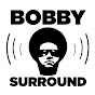 Bobby Surround YouTube Profile Photo