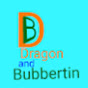 Dragon and Bubbertin - @dragonandbubbertin2489 YouTube Profile Photo