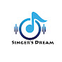 Singer's Dream YouTube Profile Photo