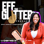 Eff The Glitter - @efftheglitter YouTube Profile Photo