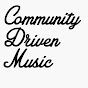 CommunityDrivenMusic - @communitydrivenmusic1656 YouTube Profile Photo