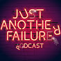 Just Another Failure Podcast - @justanotherfailurepodcast3000 YouTube Profile Photo