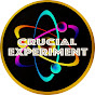 CRUCIAL EXPERIMENT YouTube Profile Photo