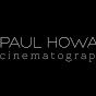 Paul Howard Cinematographer - @paulhowardcinematographer6011 YouTube Profile Photo