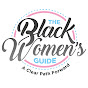 The Black Women's Guide YouTube Profile Photo